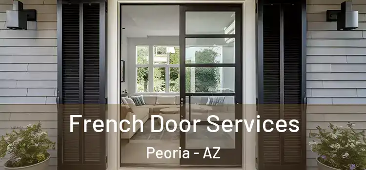 French Door Services Peoria - AZ